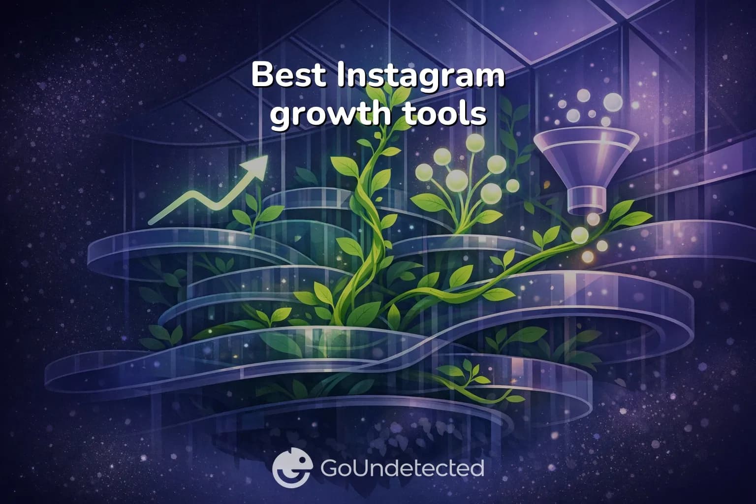 Best Instagram growth tools