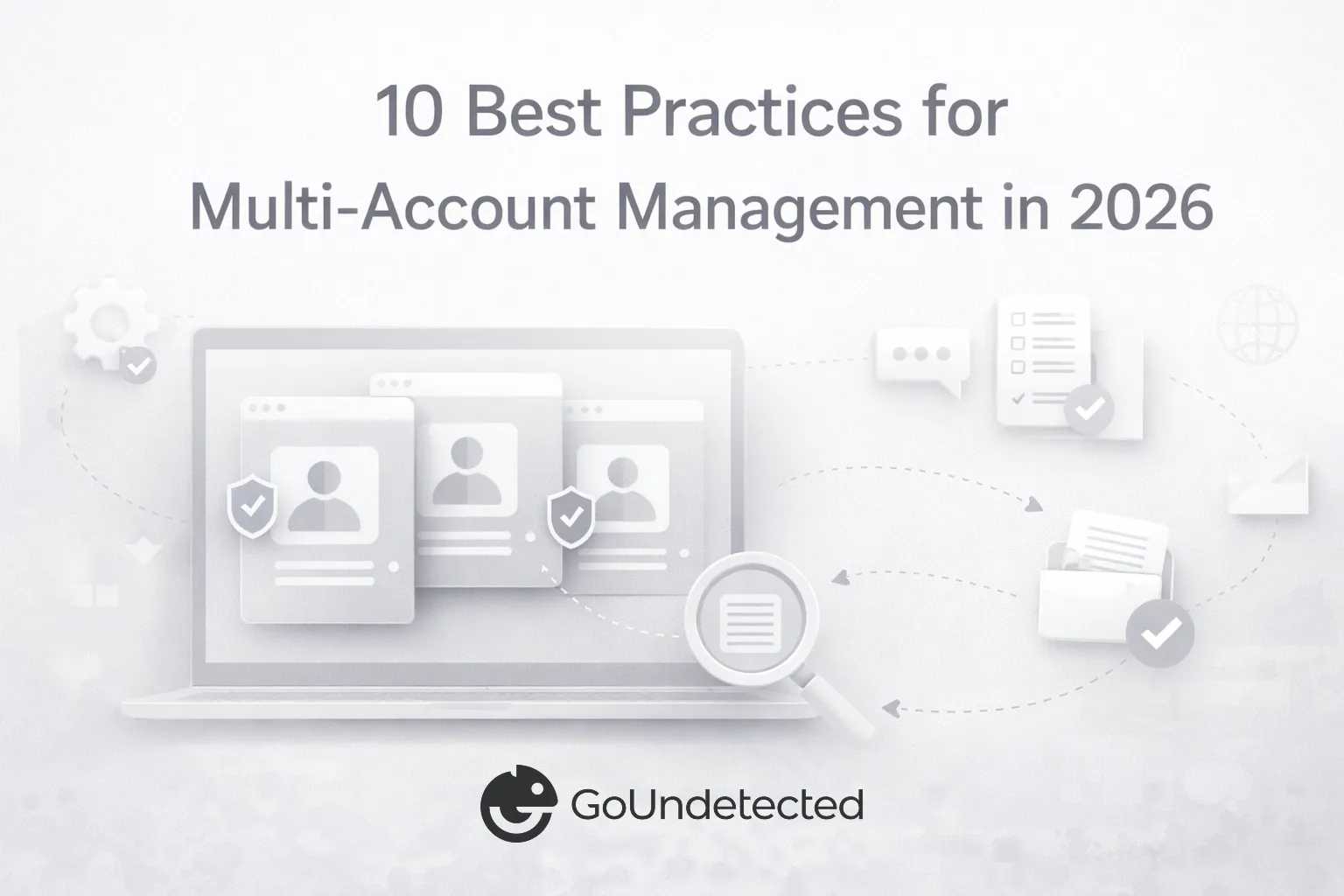 10 Best Practices for Multi-Account Management in 2026
