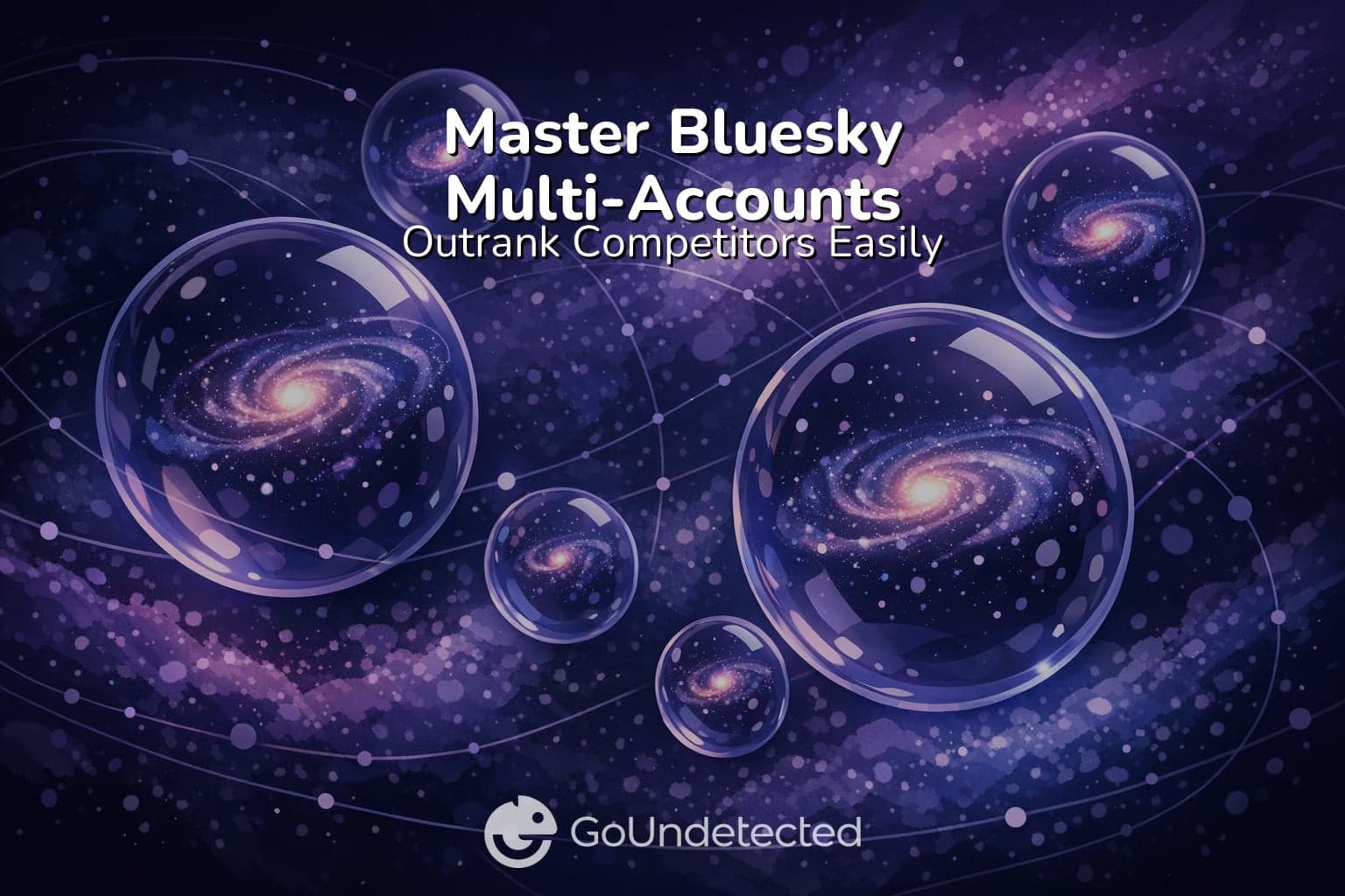 Master Bluesky Multi-Accounts: Outrank Competitors Easily